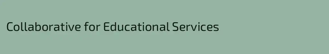 Collaborative for Educational Services